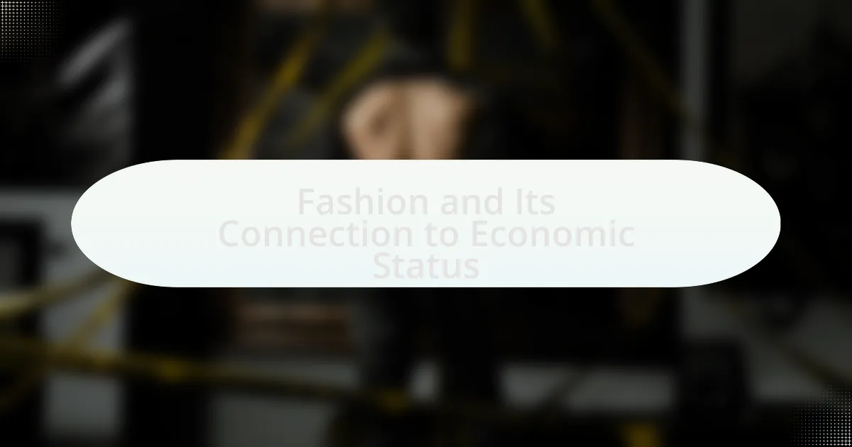 Fashion and Its Connection to Economic Status