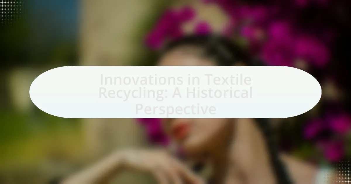 Innovations in Textile Recycling: A Historical Perspective