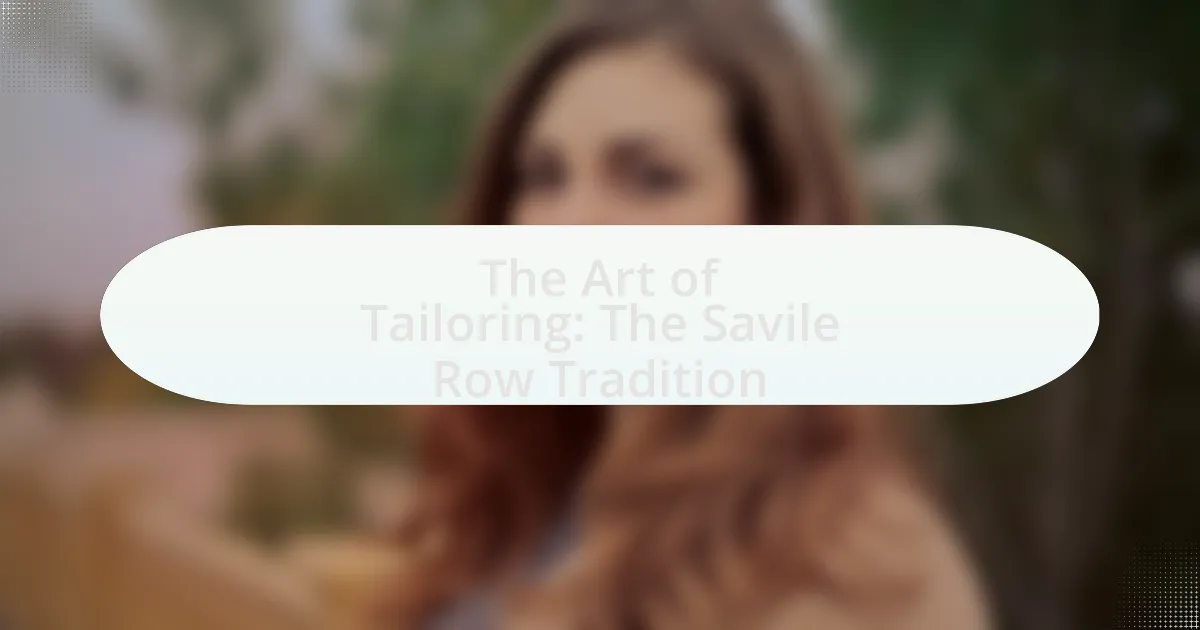 The Art of Tailoring: The Savile Row Tradition