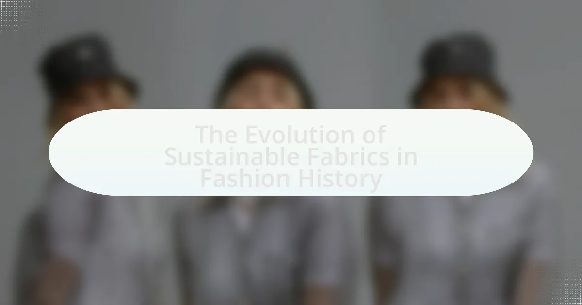 The Evolution of Sustainable Fabrics in Fashion History