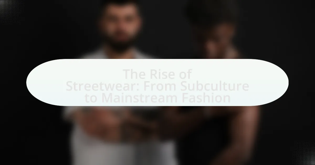 The Rise of Streetwear: From Subculture to Mainstream Fashion