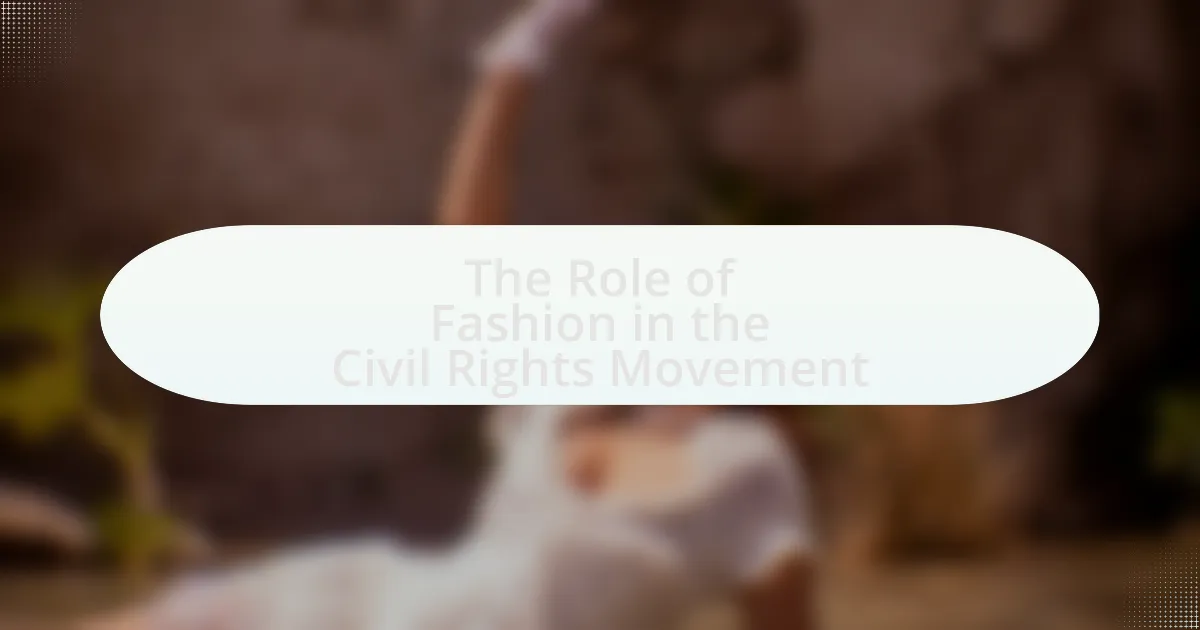 The Role of Fashion in the Civil Rights Movement