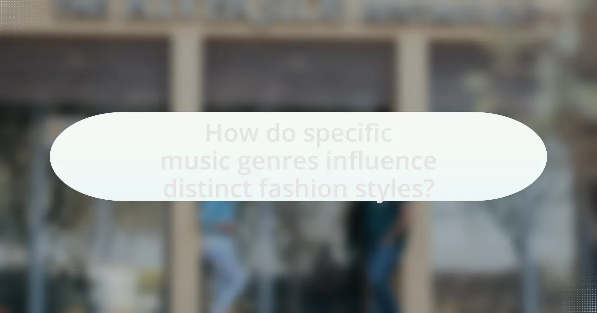 How do specific music genres influence distinct fashion styles?