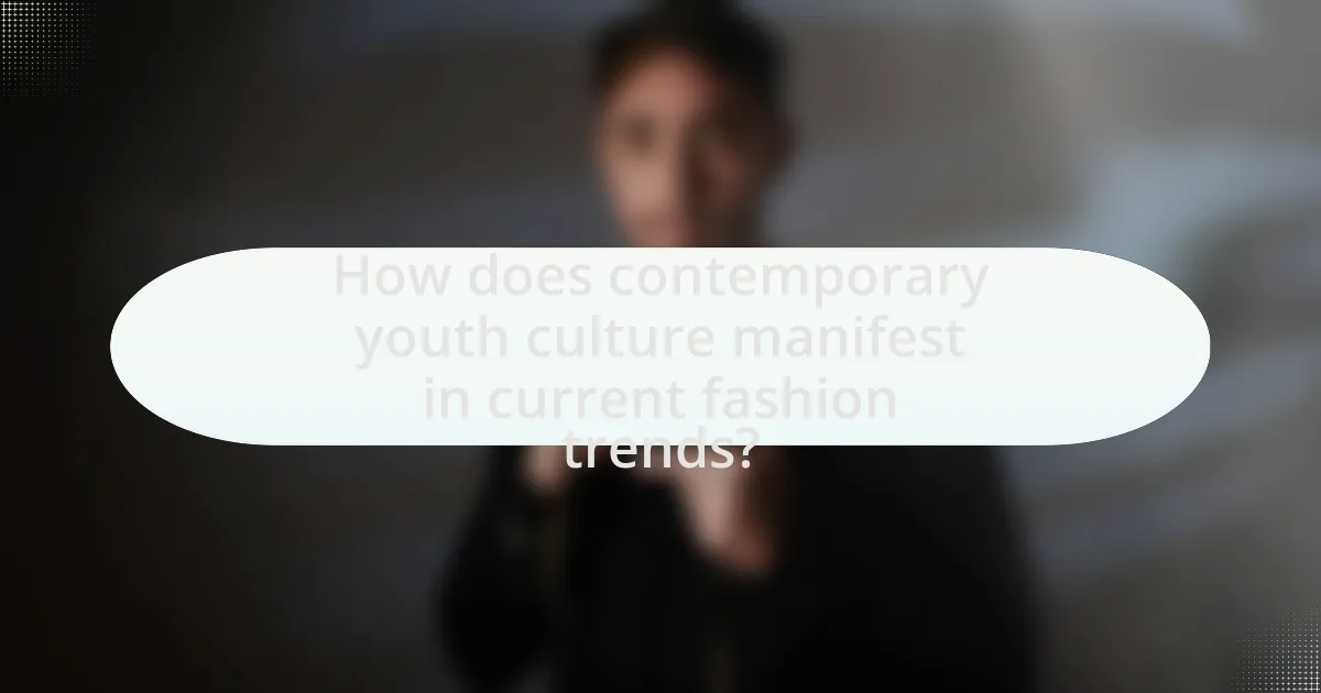 How does contemporary youth culture manifest in current fashion trends?