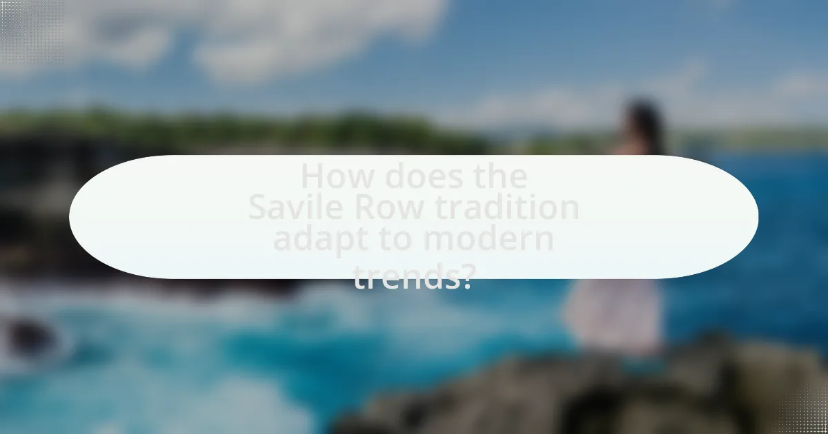 How does the Savile Row tradition adapt to modern trends?