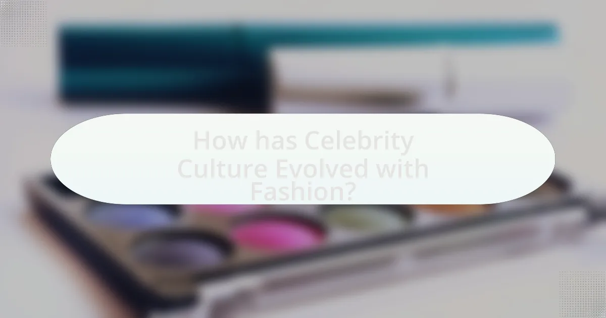 How has Celebrity Culture Evolved with Fashion?
