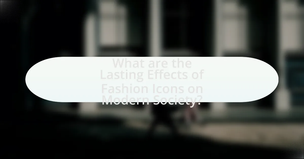 What are the Lasting Effects of Fashion Icons on Modern Society?